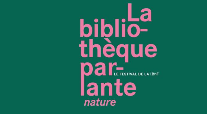 6e festival La Bibliothèque parlante a la BnF